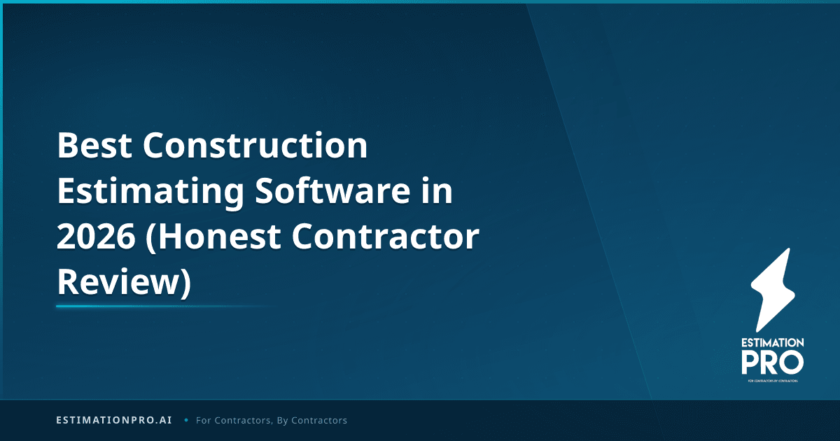 Best Construction Estimating Software in 2026 (Honest Contractor Review ...